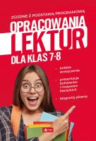Opracowania lektur dla klas 7-8. Autor: Zioła-Zemczak Katarzyna, ANNA LASEK. SmakLiter.pl Okładka książki Opracowania lektur dla klas 7-8