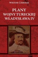 Okładka książki Plany wojny tureckiej Władysława IV