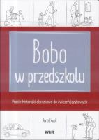 Okładka książki Powtarzam, rozumiem, nazywam. Bobo w przedszkolu