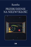 PRZEBUDZENIE NA NIEZWYKŁOŚĆ WYD. 2. Autor:  Ramtha. SmakLiter.pl Okładka książki PRZEBUDZENIE NA NIEZWYKŁOŚĆ WYD. 2