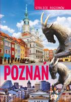 Stolice regionów. Poznań. Autor: Szcześniak M.. SmakLiter.pl Okładka książki Stolice regionów. Poznań