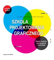 Szkoła projektowania graficznego. Autor: Dabner David, Stewart Sandra, Zempol Eric. SmakLiter.pl Okładka książki Szkoła projektowania graficznego