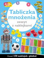 Tabliczka mnożenia. Zeszyt z naklejkami. Autor: Opracowanie zbiorowe. SmakLiter.pl Okładka książki Tabliczka mnożenia. Zeszyt z naklejkami