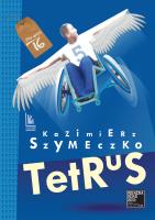 Tetrus. Autor: Szymeczko Kazimierz. SmakLiter.pl Okładka książki Tetrus