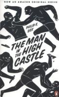 The Man in the High Castle. Autor: Phillip K. Dick. SmakLiter.pl Okładka książki The Man in the High Castle