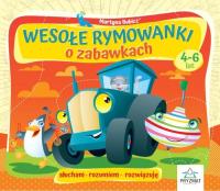 Wesołe rymowanki o zabawkach 4-6lat. Autor: Martyna Bubicz i Agnieszka Sitarz. SmakLiter.pl Okładka książki Wesołe rymowanki o zabawkach 4-6lat