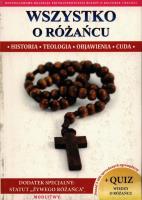 WSZYSTKO O RÓŻAŃCU HISTORIA TEOLOGIA OBJAWIENIA CUDA. Autor: Borek Wacław Stefan. SmakLiter.pl Okładka książki WSZYSTKO O RÓŻAŃCU HISTORIA TEOLOGIA OBJAWIENIA CUDA
