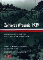 Żołnierze Września 1939. Autor: praca zbiorowa. SmakLiter.pl Okładka książki Żołnierze Września 1939