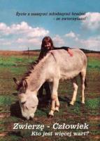 Zwierzę - Człowiek. Kto jest więcej wart?. Autor: Gabriele. SmakLiter.pl Okładka książki Zwierzę - Człowiek. Kto jest więcej wart?