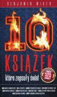 10 książek, które zepsuły świat. Autor: Wiker Benjamin. SmakLiter.pl Okładka książki 10 książek, które zepsuły świat