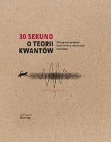 Okładka książki 30 sekund O teorii kwantów