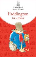 Okładka książki Paddington tu i teraz