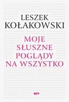 Okładka książki Moje słuszne poglądy na wszystko