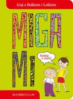MigaMi. Graj z Bolkiem i Lolkiem.. Autor: autor zbiorowy. SmakLiter.pl Okładka książki MigaMi. Graj z Bolkiem i Lolkiem.
