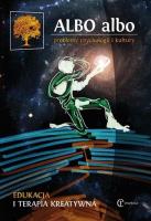 Albo albo. Edukacja i terapia kreatywna 2/2016. Autor: praca zbiorowa. SmakLiter.pl Okładka książki Albo albo. Edukacja i terapia kreatywna 2/2016