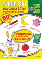 Angielski dla dzieci 25. Pierwsze słówka. 3-7 lat. Ćwiczenia z królikiem Lolkiem. Autor: Piechocka-Empel Katarzyna. SmakLiter.pl Okładka książki Angielski dla dzieci 25. Pierwsze słówka. 3-7 lat. Ćwiczenia z królikiem Lolkiem