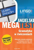 ANGIELSKI GRAMATYKA W ĆWICZENIACH MEGATEST. Autor: Treger Anna. SmakLiter.pl Okładka książki ANGIELSKI GRAMATYKA W ĆWICZENIACH MEGATEST
