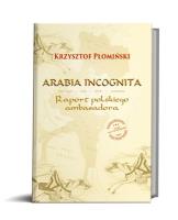 Okładka książki Arabia Incognita