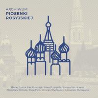Archiwum piosenki rosyjskiej. Autor:   Praca zbiorowa. SmakLiter.pl Okładka książki Archiwum piosenki rosyjskiej