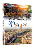 ATLAS TURYSTYCZNY PARYŻA. Autor: Krzątała-Jaworska Ewa. SmakLiter.pl Okładka książki ATLAS TURYSTYCZNY PARYŻA