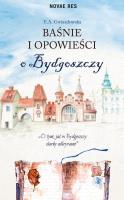 Okładka książki BAŚNIE I OPOWIEŚCI O BYDGOSZCZY