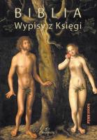 Biblia - wypisy z księgi. Autor: Alicja Badowska. SmakLiter.pl Okładka książki Biblia - wypisy z księgi