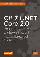 Okładka książki C# 7 i .NET Core 2.0. Programowanie wielowątkowych