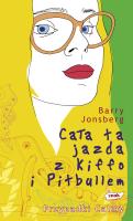 Okładka książki Cała ta jazda z Kiffo i Pitbullem