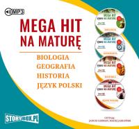 Okładka książki CD MP3 PAKIET MEGA HIT NA MATURĘ / BIOLOGIA / GEOGRAFIA / HISTORIA / JĘZYK POLSKI