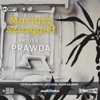 CD MP3 PROJEKT PRAWDA. Autor: Mariusz Szczygieł. SmakLiter.pl Okładka książki CD MP3 PROJEKT PRAWDA