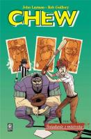 Chew T.5 Śniadanie z mistrzów. Autor: Layman John, Guillory Rob. SmakLiter.pl Okładka książki Chew T.5 Śniadanie z mistrzów