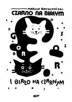 Czarno na białym i biało na czarnym. Autor: Norman Davies, Moorhouse Roger. SmakLiter.pl Okładka książki Czarno na białym i biało na czarnym