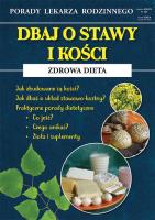 Dbaj o stawy i kości Zdrowa dieta. Autor: Kożuszek Radosław. SmakLiter.pl Okładka książki Dbaj o stawy i kości Zdrowa dieta