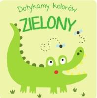 Okładka książki Dotykamy kolorów - Zielony