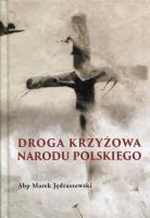 Okładka książki Droga krzyżowa narodu Polskiego