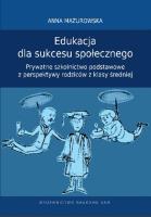 Okładka książki Edukacja dla sukcesu społecznego.