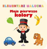 Okładka książki Elementarz malucha. Moje pierwsze kolory