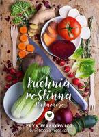 ErVegan. Roślinna kuchnia dla każdego. Autor: Eryk Wałkowicz. SmakLiter.pl Okładka książki ErVegan. Roślinna kuchnia dla każdego