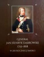Opakowanie Generał Jan Henryk Dąbrowski 1755-1818 w 200 rocznicę śmierci