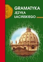 Gramatyka języka łacińskiego. Autor: Emilia Kubicka. SmakLiter.pl Okładka książki Gramatyka języka łacińskiego