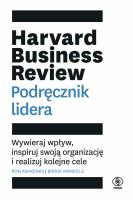 Harvard Business Review. Podręcznik lidera. Autor: Ron Ashkenas, Brook Manville. SmakLiter.pl Okładka książki Harvard Business Review. Podręcznik lidera
