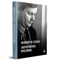 Herbert w listach - (auto)portret wieloraki. Wydawca: Międzynarodowe Centrum Kultury Kraków. SmakLiter.pl Opakowanie Herbert w listach - (auto)portret wieloraki