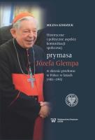 Historyczne i polityczne aspekty komunikacji społecznej prymasa Józefa Glempa w okresie przełomu. Autor: Kindziuk Milena. SmakLiter.pl Okładka książki Historyczne i polityczne aspekty komunikacji społecznej prymasa Józefa Glempa w okresie przełomu