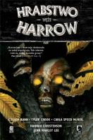Hrabstwo Harro T.3 Węże. Autor: Cullen Bunn, Tyler Crook. SmakLiter.pl Okładka książki Hrabstwo Harro T.3 Węże