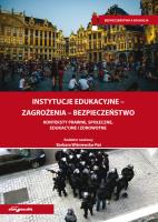 Opakowanie Instytucje edukacyjne-zagrożenia-bezpieczeństwo Konteksty prawne, społeczne, edukacyjne i zdrowotne