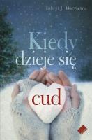 Okładka książki Kiedy dzieje się cud