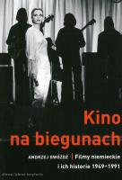 Kino na biegunach. Filmy niemieckie i ich historie. Autor: Andrzej Gwóźdź (red.). SmakLiter.pl Okładka książki Kino na biegunach. Filmy niemieckie i ich historie