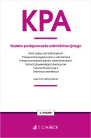 KPA ORAZ USTAWY TOWARZYSZĄCE WYD. 6. Autor: Opracowanie zbiorowe. SmakLiter.pl Okładka książki KPA ORAZ USTAWY TOWARZYSZĄCE WYD. 6