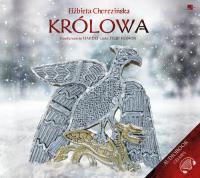 Królowa - Audiobook. Autor: Cherezińska Elżbieta. SmakLiter.pl Okładka książki Królowa - Audiobook