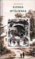 Kuchnia myśliwska. Autor: Szyttler Jan. SmakLiter.pl Okładka książki Kuchnia myśliwska
